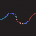 Histories of science in Africa Podcast Logo